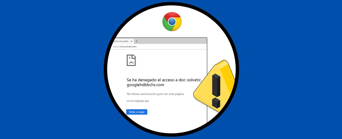 Cómo solucionar el error 403 en Google Chrome